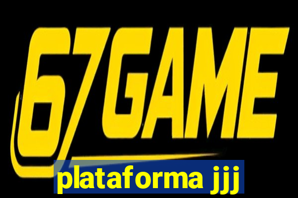 plataforma jjj